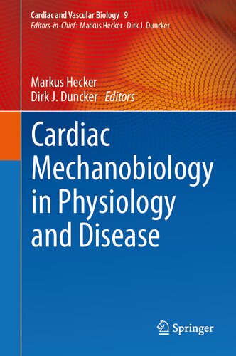 Cardiac Mechanobiology in Physiology and Disease