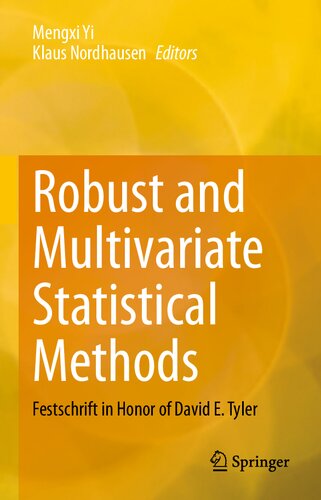 Robust and Multivariate Statistical Methods: Festschrift in Honor of David E. Tyler