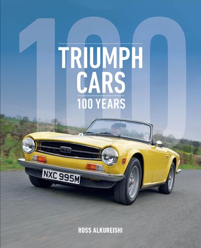 Triumph Cars: 100 Years