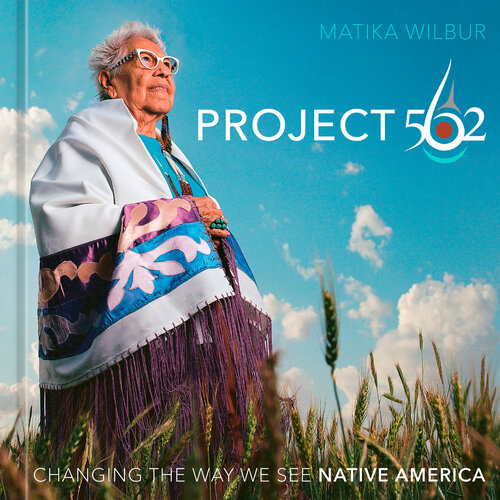 Project 562: Changing the Way We See Native America