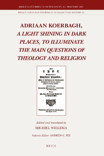 A Light Shining in Dark Places, to Illuminate the Main Questions of Theology and Religion