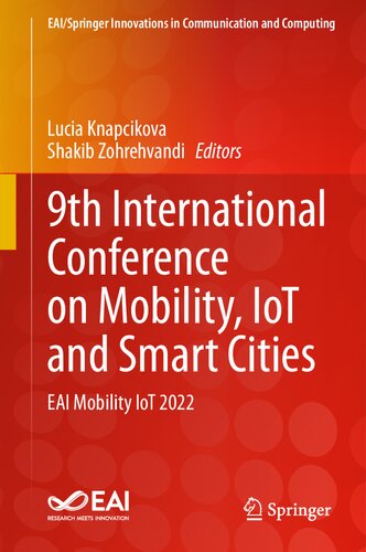 9th International Conference on Mobility, IoT and Smart Cities: EAI Mobility IoT 2022