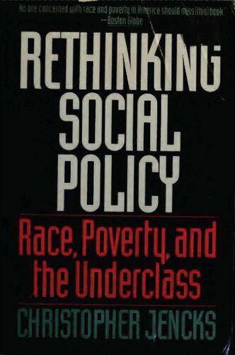 Rethinking Social Policy - Race, Poverty, and Underclass