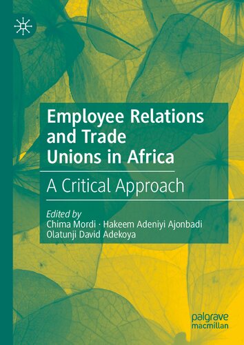 Employee Relations and Trade Unions in Africa: A Critical Approach