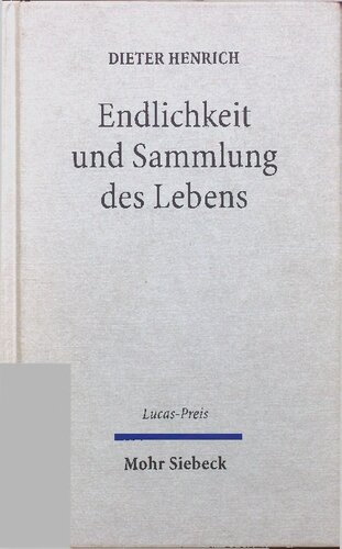 Endlichkeit und Sammlung des Lebens