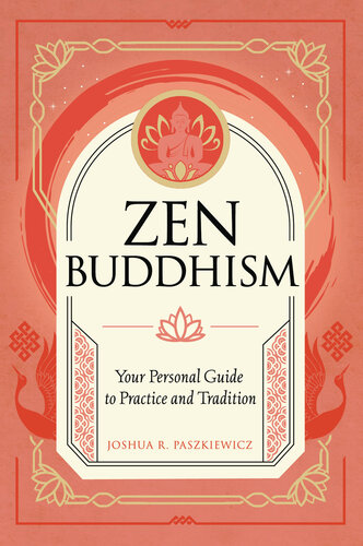 Zen Buddhism: Your Personal Guide to Practice and Tradition (Mystic Traditions)