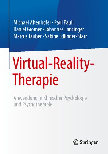 Virtual-Reality-Therapie: Anwendung in Klinischer Psychologie und Psychotherapie