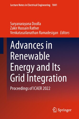 Advances in Renewable Energy and Its Grid Integration: Proceedings of ICAER 2022