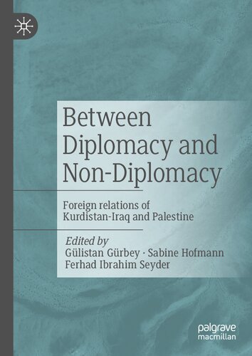 Between Diplomacy and Non-Diplomacy: Foreign relations of Kurdistan-Iraq and Palestine