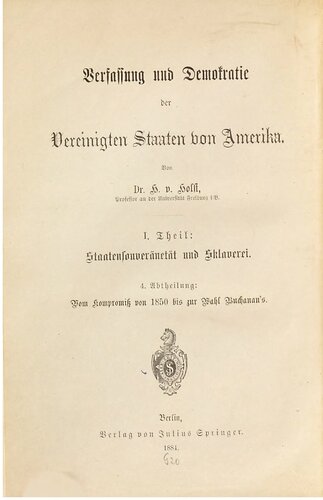 Staatensouveränität und Sklaverei / Vom Kompromiss von 1850 bis zur Wahl Buchanans