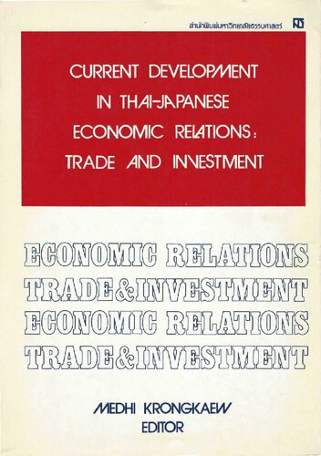 Current Development in Thai-Japanese Economic Relations: Trade and Investment