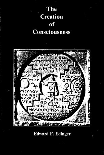 The Creation of Consciousness: Jung's Myth for Modern Man