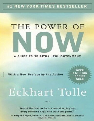 Eckhart Tolle The Power of Now : A Guide to Spiritual Enlightenment