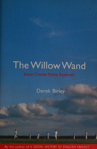 The willow wand Some Cricket Myths Explored