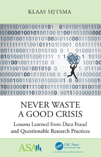 Never Waste a Good Crisis: Lessons Learned from Data Fraud and Questionable Research Practices