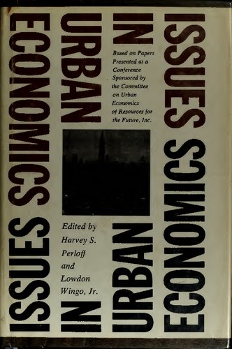 Issues in urban economics; based on papers presented at a conference.