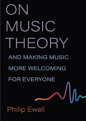 On Music Theory, and Making Music More Welcoming for Everyone