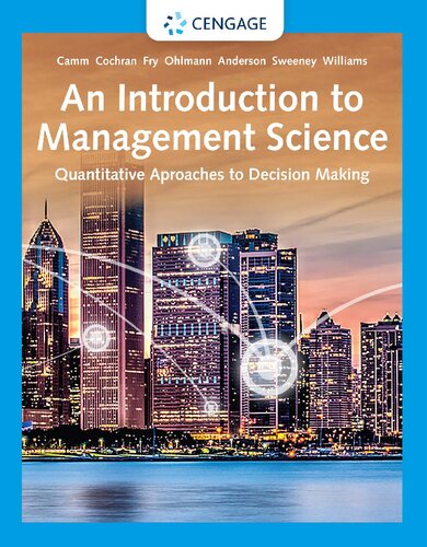 An Introduction to Management Science Quantitative Approaches to Decision Making
