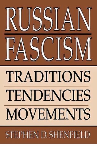 Russian fascism: traditions, tendencies, movements