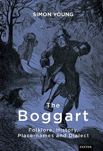 The Boggart: Folklore, History and Dialect Studies