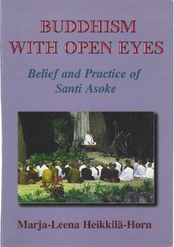 Buddhism with Open Eyes: Belief and Practice of Santi Asoke