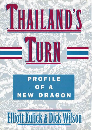 Thailand's Turn. Profile of a New Dragon