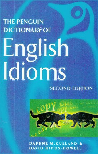 The Penguin Dictionary of English Idioms (Properly Bookmarked in Detail)