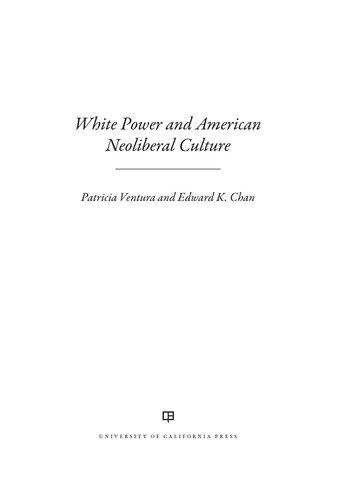 White Power and American Neoliberal Culture