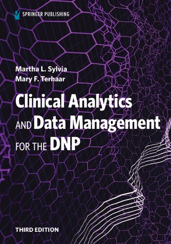 Clinical Analytics and Data Management for the DNP