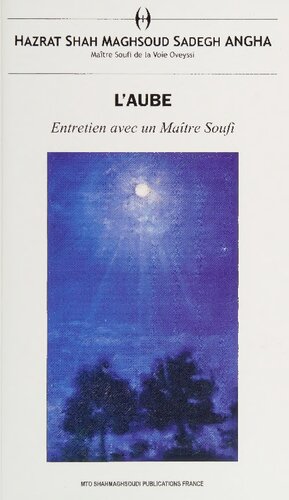 L'aube: Entretien avec un maître soufi