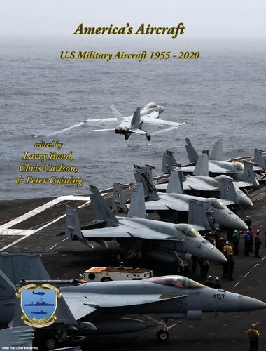America's Aircraft: U.S Military Aircraft 1955-2020