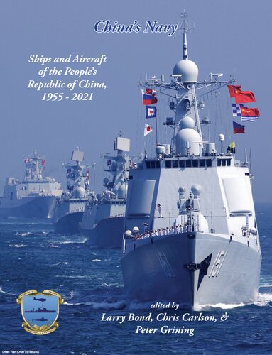 China's Navy: Ships and Aircraft of the People's Republic of China, 1955-2021