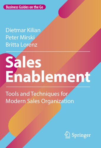 Sales Enablement: Tools and Techniques for Modern Sales Organization