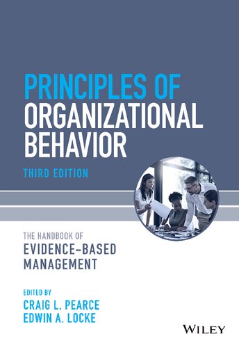 Principles of Organizational Behavior: The Handbook of Evidence-Based Management