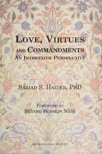 Love, Virtues and Commandments: An Interfaith Perspective