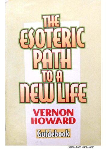 The Esoteric Path to a New Life - Vernon Howard