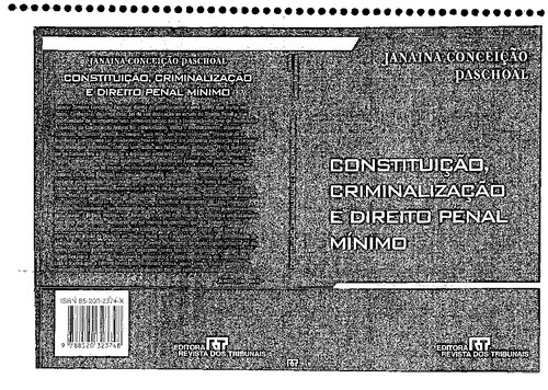 Constituição, Criminalização E Direito Penal Mínimo