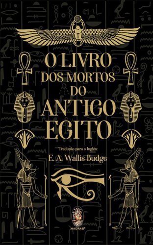 O Livro Dos Mortos Do Antigo Egito