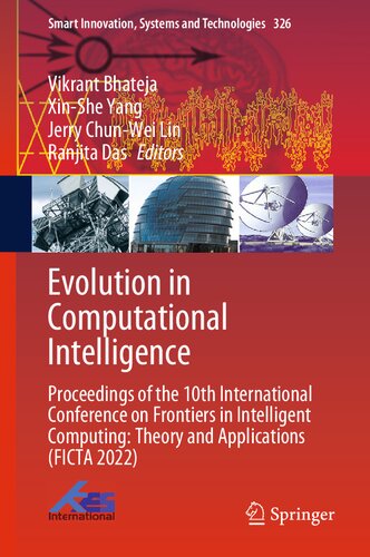 Evolution in Computational Intelligence: Proceedings of the 10th International Conference on Frontiers in Intelligent Computing: Theory and Applications (FICTA 2022)