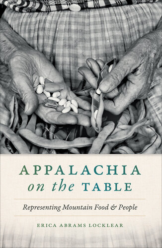 Appalachia on the Table: Representing Mountain Food and People