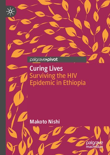 Curing Lives: Surviving the HIV Epidemic in Ethiopia