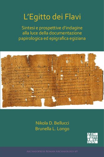 L'Egitto dei Flavi: Sintesi e prospettive d'indagine alla luce della documentazione papirologica ed epigrafica egiziana