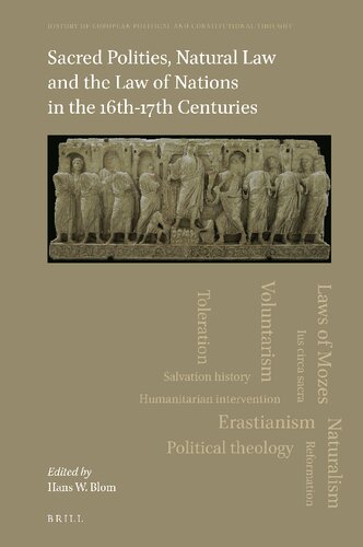 Sacred Polities, Natural Law and the Law of Nations in the 16th-17th Centuries