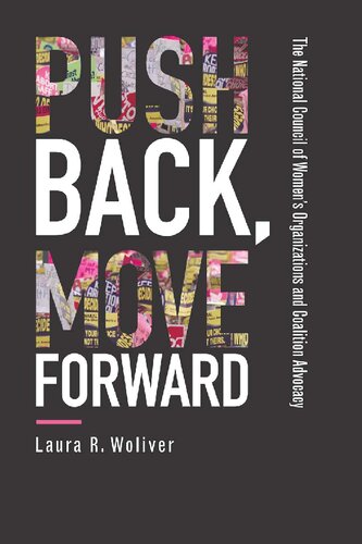 Push Back, Move Forward: The National Council of Women's Organizations and Coalition Advocacy
