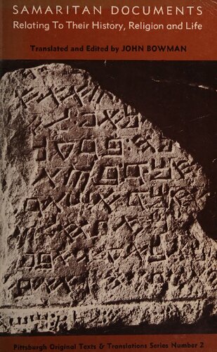 Samaritan Documents: Relating to their History, Religion, and Life