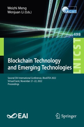 Blockchain Technology and Emerging Technologies: Second EAI International Conference, BlockTEA 2022, Virtual Event, November 21-22, 2022, Proceedings