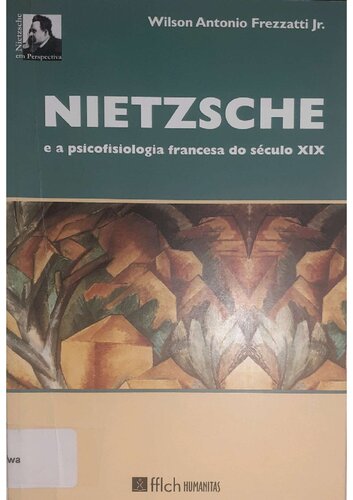 Nietzsche e a psicofisiologia francesa do século XIX