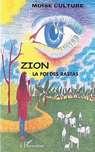 Zion: La foi des rastas