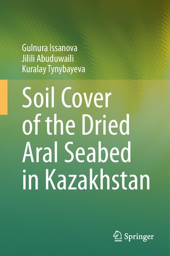 Soil Cover of the Dried Aral Seabed in Kazakhstan