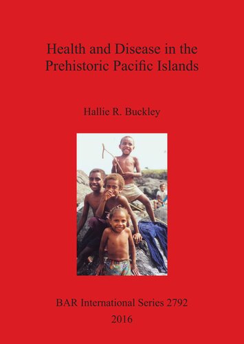 Health and Disease in the Prehistoric Pacific Islands